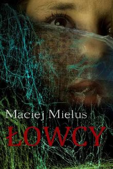 ?owcy.  Maciej Mielus