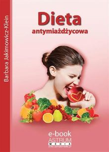 Dieta antymia?d?ycowa.  Barbara Jakimowicz-Klein