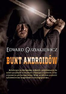 Bunt androidw.  Edward Guziakiewicz