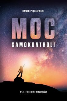 Moc samokontroli.  Dawid Pi?tkowski