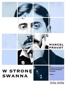 W stron? Swanna.  Marcel Proust