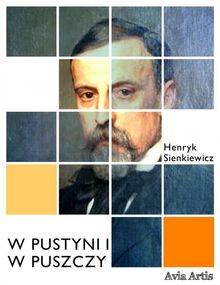 W pustyni i w puszczy.  Henryk Sienkiewicz