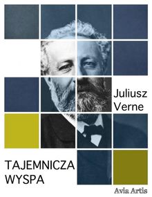 Tajemnicza wyspa.  Juliusz Verne