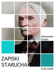 Zapiski starucha.  Aleksander Fredro