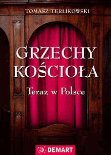 Grzechy Ko?cio?a.  Tomasz Terlikowski