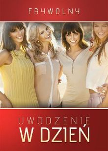 Uwodzenie w dzie?.  Frywolny