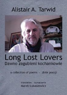 Long Lost Lovers / Dawno zagubieni kochankowie.  Alistair A. Tarwid
