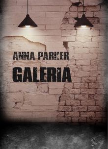 Galeria.  Anna Parker