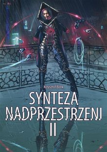 Synteza nadprzestrzeni II.  Krzysztof Bonk