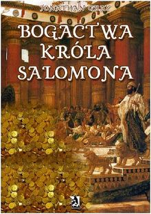 Bogactwa krla Salomona.  Jonathan Gray