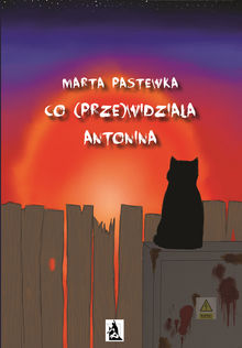 Co (prze)widzia?a Antonina.  Marta Pastewka