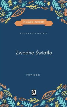 Zwodne ?wiat?o.  Rudyart Kiplign