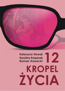 12 kropel ?ycia.  Roman Kawecki