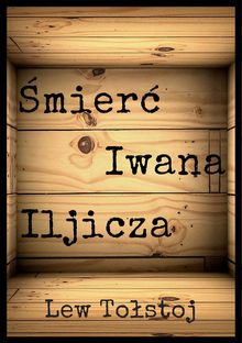 ?mier? Iwana Iljicza.  Lew To?stoj