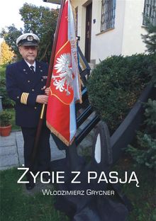 ?ycie z pasj?.  W?odzimierz Grycner