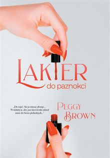 Lakier do paznokci.  Peggy Brown