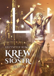 Krew sistr. Z?ota.  Krzysztof Bonk