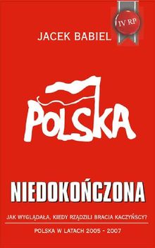 Polska niedoko?czona.  Jacek Babiel