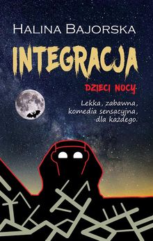 Integracja.  Halina Bajorska