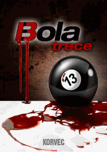 Bola 13.  Korvec