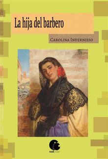 La hija del barbero.  Carolina Invernizio