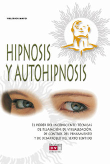 Hipnosis y autohipnosis.  Valerio Sanfo