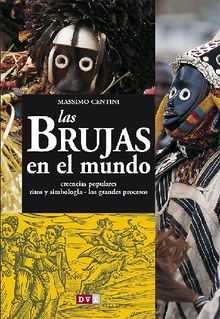 Las brujas en el mundo.  Massimo Centini