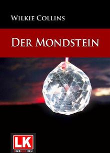 Der Mondstein.  Wilkie Collins