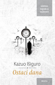 Ostaci dana.  Kazuo Iiguro