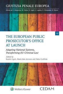 The european public prosecutor's office at launch.  MARIA JOO ANTUNES