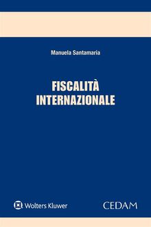 Fiscalit internazionale.  MANUELA SANTAMARIA