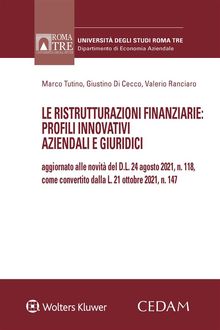 Le ristrutturazioni finanziarie: profili innovativi aziendali e giuridici.  DI CECCO TUTINO