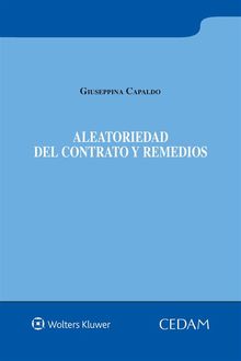 Aleatoriedad del contrato y remedios.  Giuseppina Capaldo