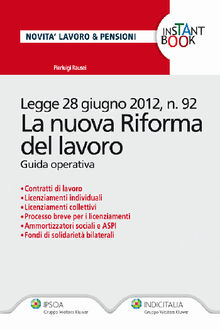 La Nuova Riforma Del Lavoro .  Pierluigi Rausei