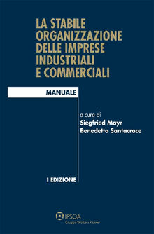 La stabile organizzazione delle imprese industriali e commerciali.  Benedetto Santacroce