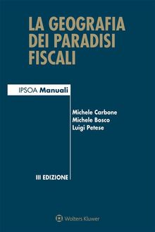 La geografia dei paradisi fiscali.  Michele Carbone