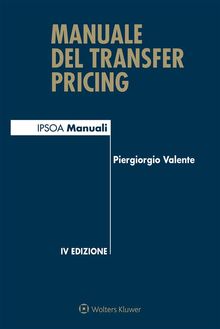 Manuale del transfer pricing.  Piergiorgio Valente