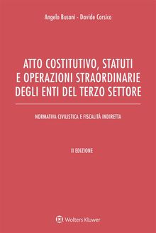 Atto costitutivo, statuti e operazioni straordinarie degli enti del Terzo settore.  Davide Corsico