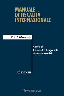 Manuale di fiscalit internazionale.  Valerio Piacentini Alessandro Dragonetti