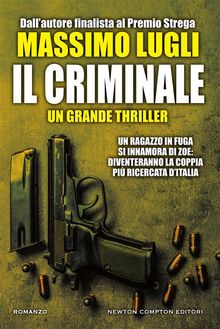 Il criminale.  Massimo Lugli