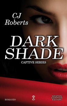 Dark Shade.  CJ Roberts