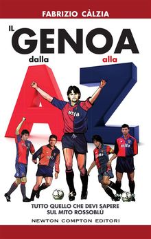 Il Genoa dalla A alla Z.  Fabrizio Clzia