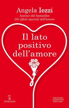 Il lato positivo dell'amore.  Angela Iezzi