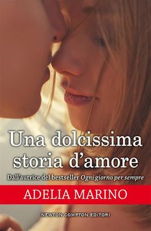 Una dolcissima storia d'amore.  Adelia Marino