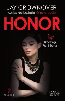 Honor.  Jay Crownover