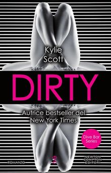 Dirty.  Kylie Scott