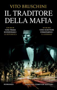 Il traditore della mafia.  Vito Bruschini