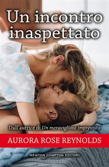 Un incontro inaspettato.  Aurora Rose Reynolds