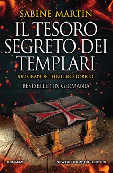 Il tesoro segreto dei templari.  Sabine Martin