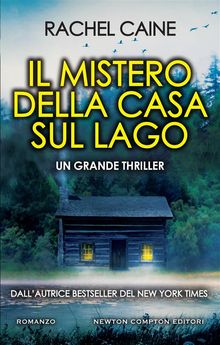 Il mistero della casa sul lago.  Rachel Caine